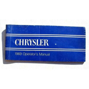 Vtg 1969 Chrysler Owners Manual User Guide Reference Operator Book Fuses Fluids
